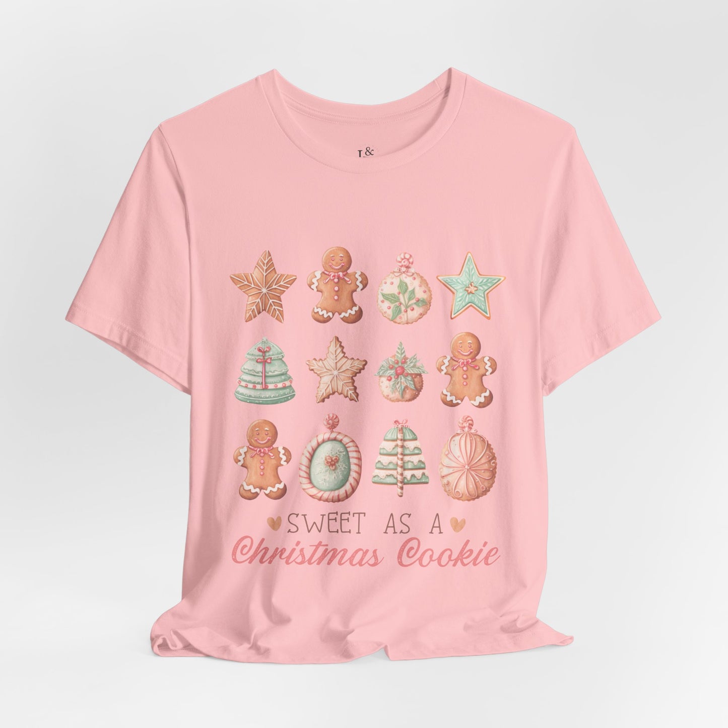 SWEET AS A CHRISTMAS COOKIE - Christian Unisex T-shirt