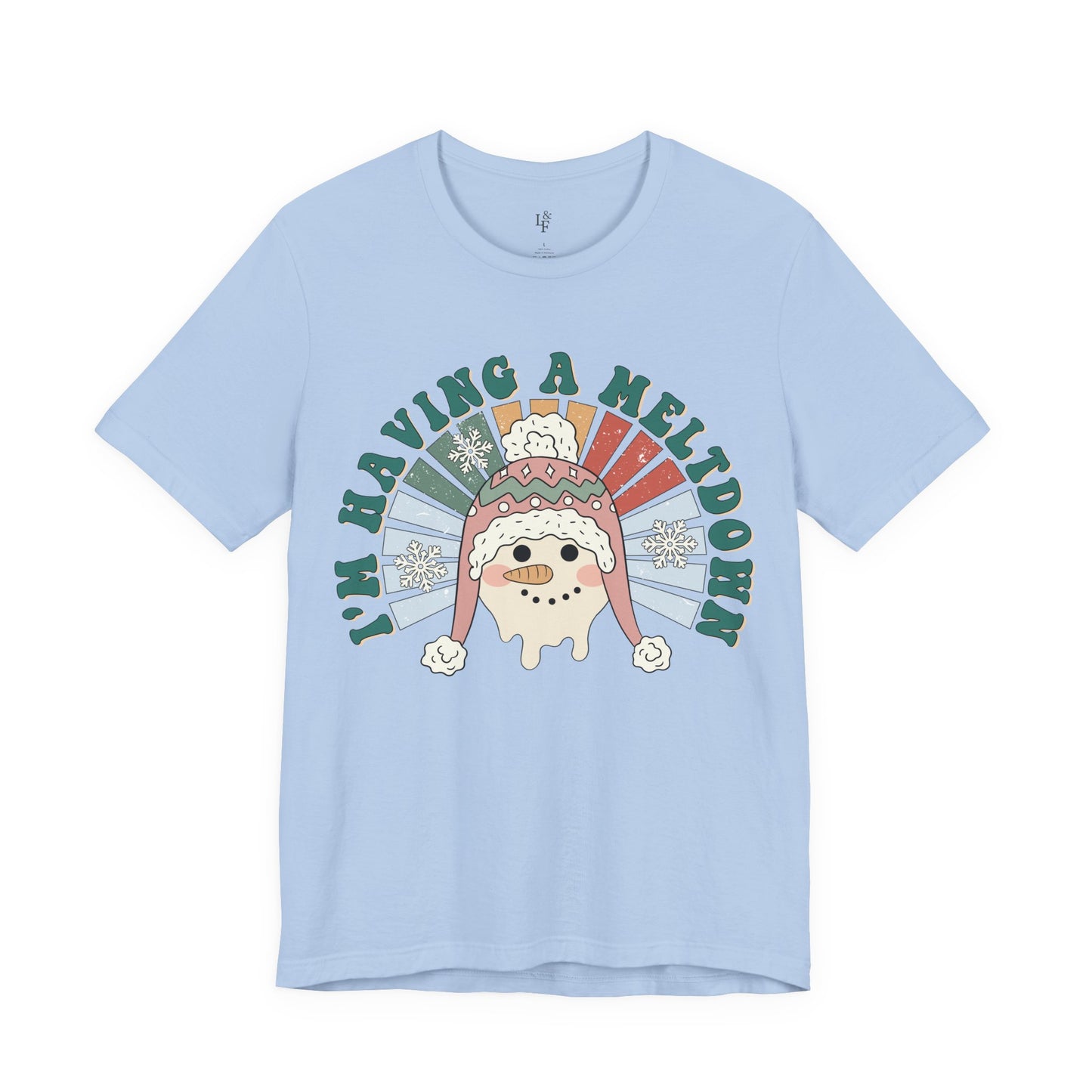 I,M HAVING A MELTDOWN - Christian Unisex T-shirt