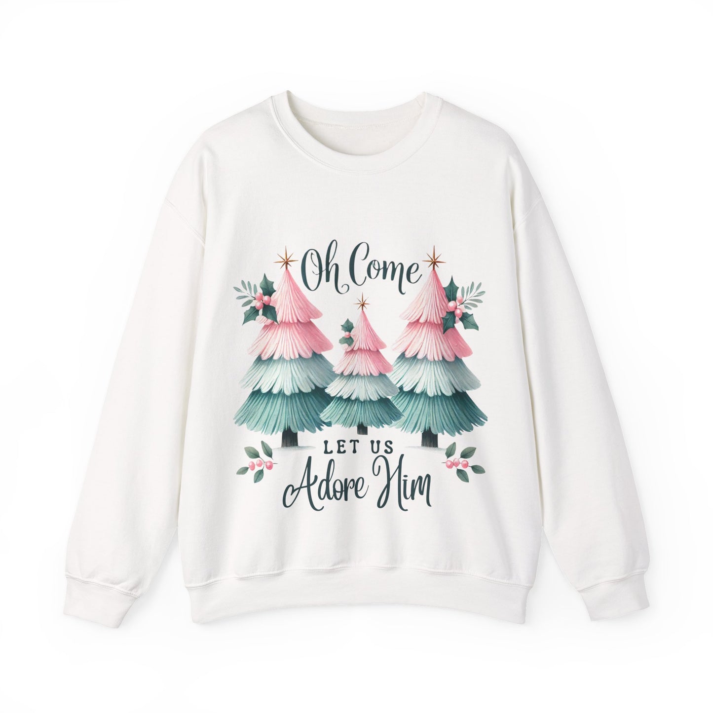 OH COME LET US ADORE HIM - Christian Unisex Sweater