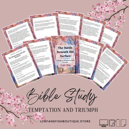 The Battle Beneath the Surface: A Study on Temptation and Triumph | Bible Study