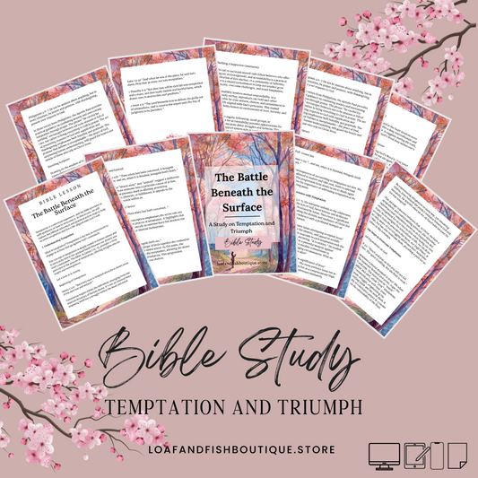 The Battle Beneath the Surface: A Study on Temptation and Triumph | Bible Study