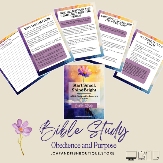 Start Small, Shine Bright – A Bible Study on Obedience and Purpose | Bible Study