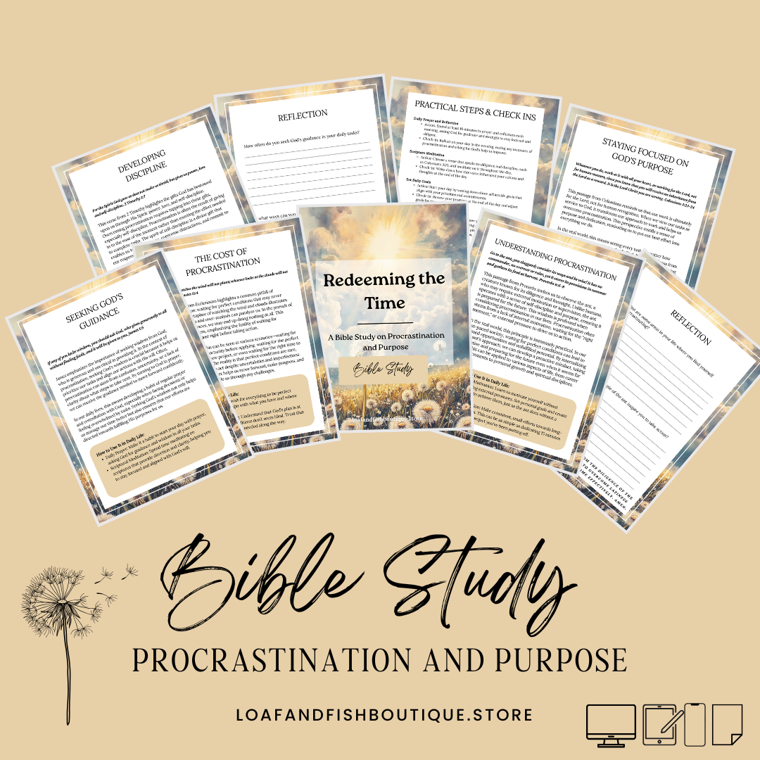 Redeeming the Time: A Bible Study on Procrastination and Purpose  | Bible Study